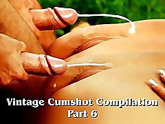 Vintage Cumshot Compilation Part 6